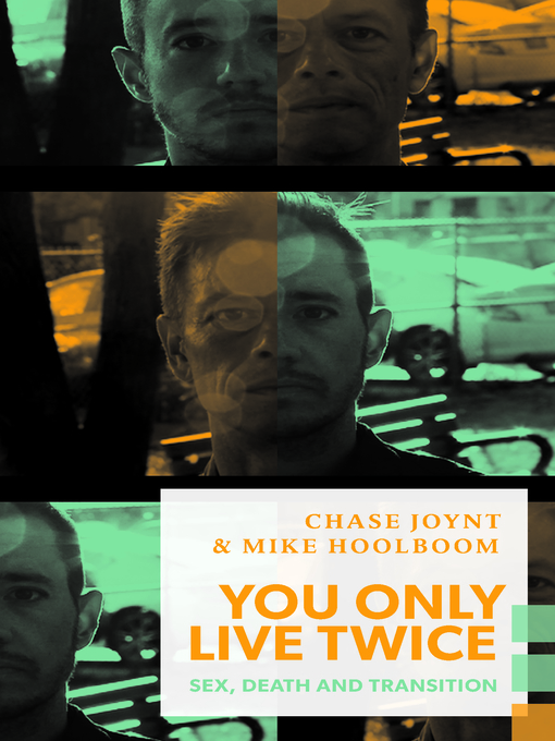 Title details for You Only Live Twice by Chase  Joynt - Available